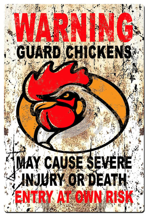 Warning Guard Chickens - Tin Sign - Chicken Coop Sign