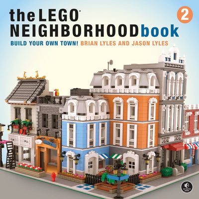 Buy The LEGO Neighborhood Book 2 & Build Epic Cities