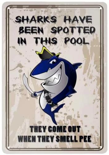 SHARK IN THE POOL SPOTTED Retro/ Vintage Tin Metal Sign Man Cave, Wall Home Decor, Shed-Garage, and Bar