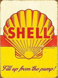 SHELL FILL THE PUMP Rustic Look Vintage Tin Metal Sign Man Cave, Shed-Garage, and Bar - Tin Sign Factory Australia