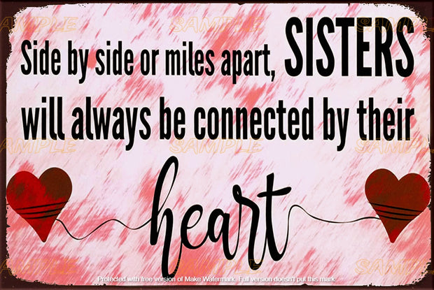 SISTERS HEART Retro/ Vintage Tin Metal Sign Man Cave, Wall Home Décor, Shed-Garage, and Bar