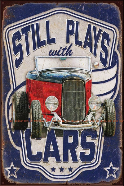 STILL PLAYS WITH CARS Vintage Retro Rustic Shed Garage Man Cave Metal Sign