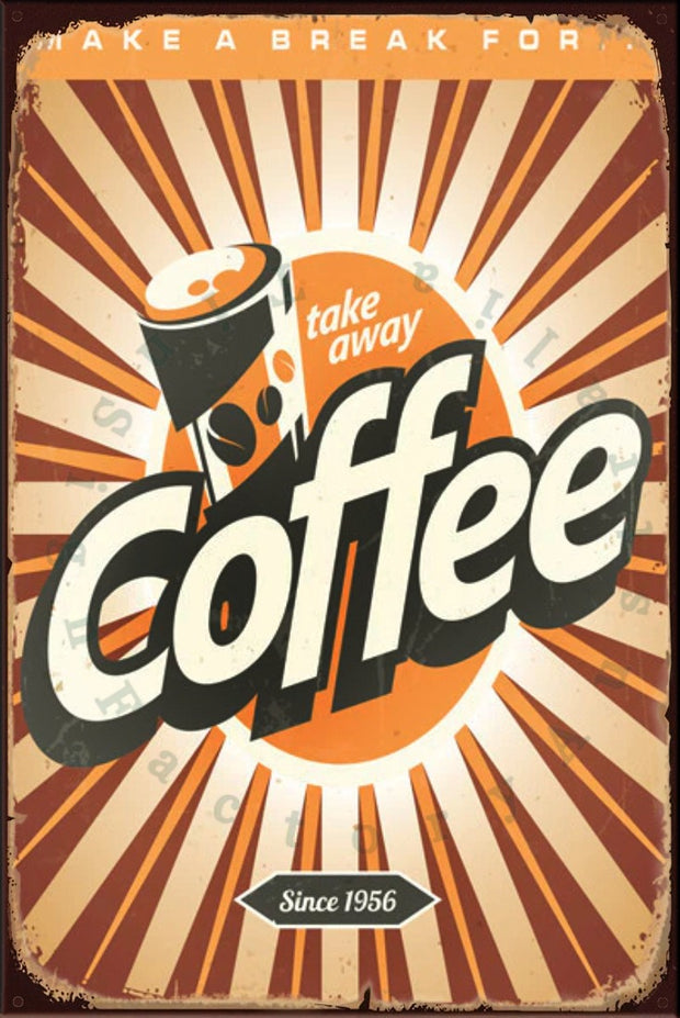 TAKE AWAY COFFEE Rustic Look Vintage Shed-Garage and Bar Man Cave Tin Metal Sign