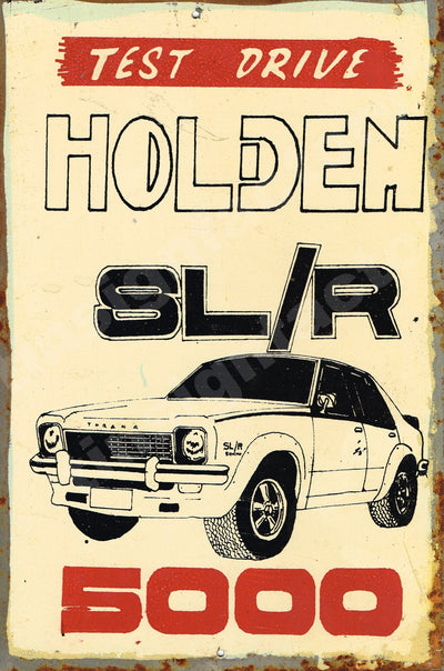 Test Drive Holden SL/R Rustic Look Vintage Tin Metal Sign Man Cave, Shed-Garage & Bar Sign metal sign