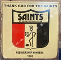 THANKS GOD FOR THE SAINTS St. Kilda Football Club Metal Sign 40x 40 cm