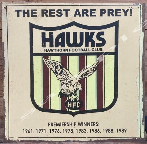 THE REST ARE PREY Hawks Hawthorn Football Club Metal Sign 40x 40 cm