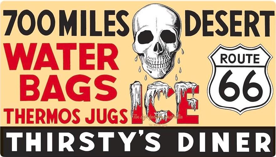 700 MILES DESERT WATER BAGS Rustic Look Vintage Tin Metal Sign Man Cave, Shed-Garage, and Bar
