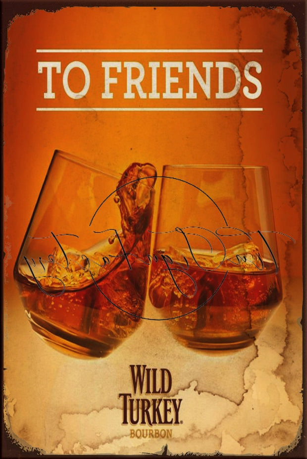 TO FRIENDS Retro/ Vintage Tin Metal Sign, Wall Art Home Décor, Shed-Garage, and Bar