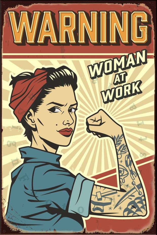 WARNING WOMAN AT WORK Rustic Look Vintage Shed-Garage and Bar Tin Metal Sign