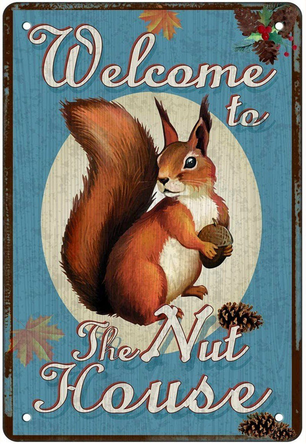 WELCOME TO THE NUT HOUSE Retro/ Vintage Tin Metal Sign Man Cave, Wall Home Decor, Shed-Garage, and Bar