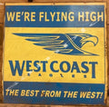 WE'RE FLYING HIGH West Coast Eagles Football Club Metal Sign 40x 40 cm