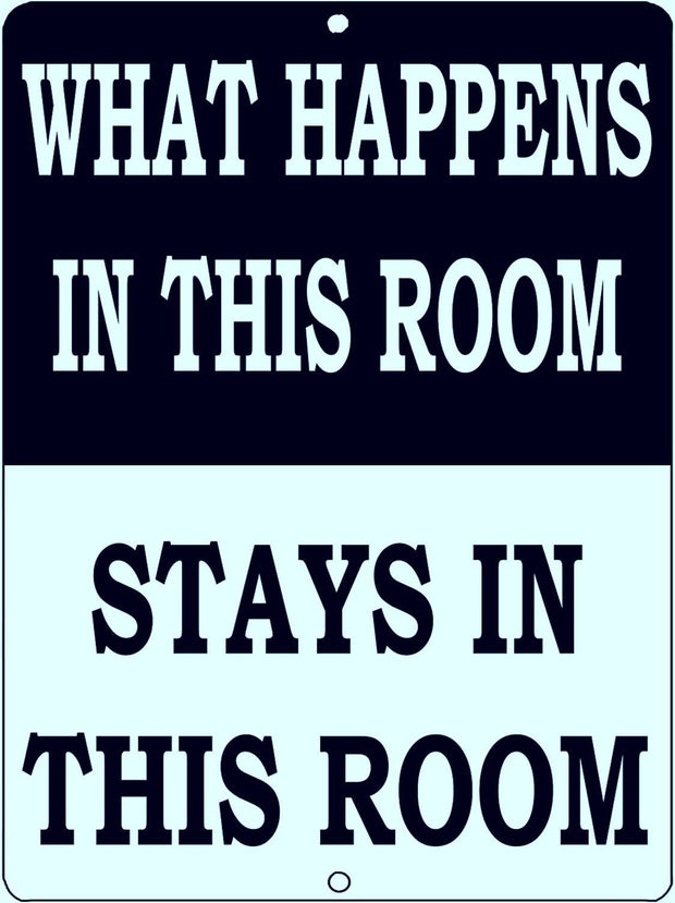 WHAT HAPPENS IN THIS ROOM Retro/Vintage Metal Plaque Sign Style Man Cave Garage Work Office