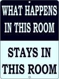 WHAT HAPPENS IN THIS ROOM Retro/Vintage Metal Plaque Sign Style Man Cave Garage Work Office