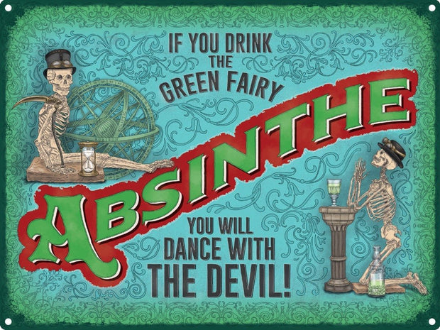 Blechschild Absinthe If You Drink The Green Fairy 30 x 40 cm free postage - TinSignFactoryAustralia