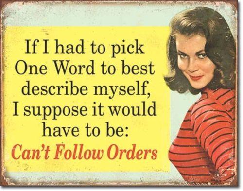 CANT FOLLOW ORDERS Metal Sign Man Cave Bar free postage 30x 40 cm - TinSignFactoryAustralia